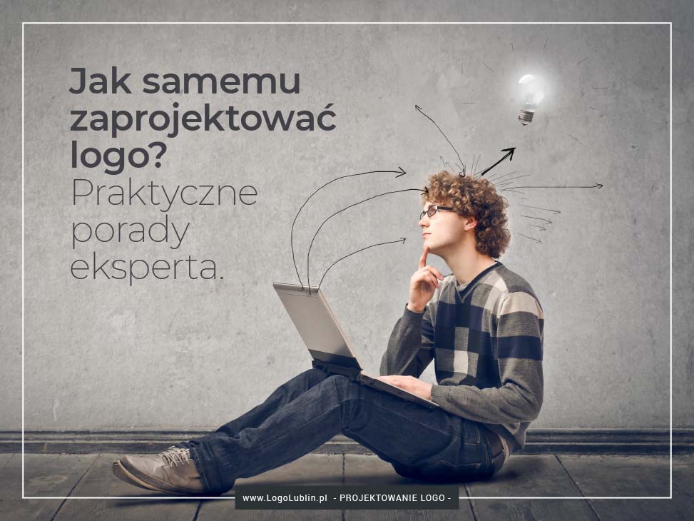 Z tego artykułu dowiesz się jak samodzielnie zaprojektować logo.