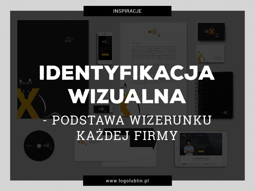 Czym jest identyfikacja wizualna i dlaczego ma takie znaczenie dla wizerunku firmy?